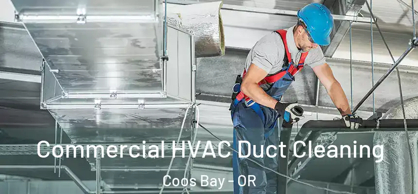  Commercial HVAC Duct Cleaning Coos Bay - OR