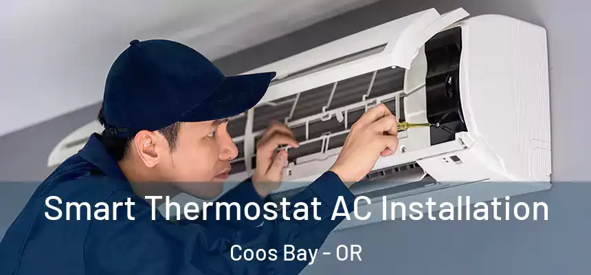  Smart Thermostat AC Installation Coos Bay - OR